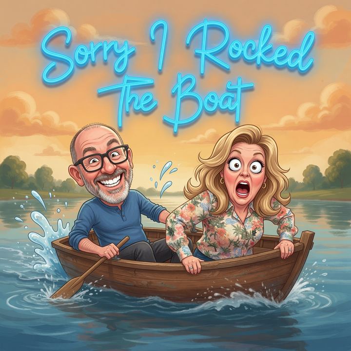 Sorry I Rocked The Boat podcast cover art